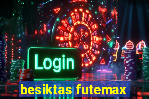 besiktas futemax